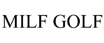 MILF GOLF