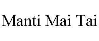 MANTI MAI TAI