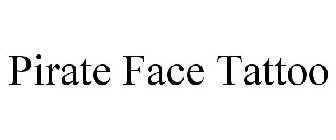 PIRATE FACE TATTOO