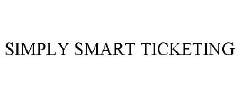 SIMPLY SMART TICKETING