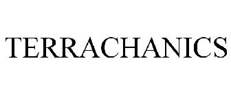 TERRACHANICS