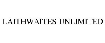 LAITHWAITES UNLIMITED