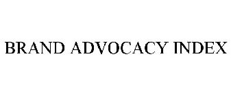 BRAND ADVOCACY INDEX