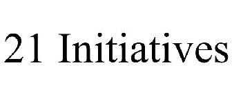 21 INITIATIVES