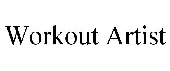 WORKOUT ARTIST