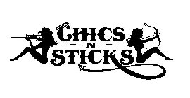 CHICS -N- STICKS