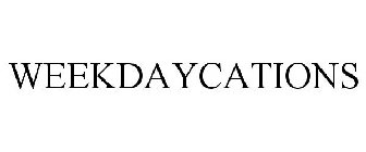 WEEKDAYCATIONS