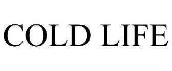 COLD LIFE