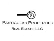 PARTICULAR PROPERTIES REAL ESTATE, LLC