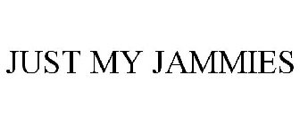 JUST MY JAMMIES