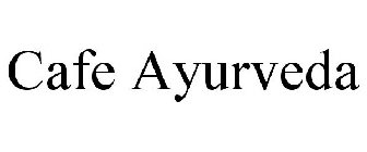 CAFE AYURVEDA