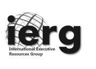 IERG INTERNATIONAL EXECUTIVE RESOURCES GROUP