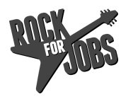 ROCK FOR JOBS