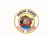 MERCER MAYER'S LITTLE CRITTER