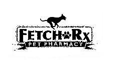 FETCH RX PET PHARMACY