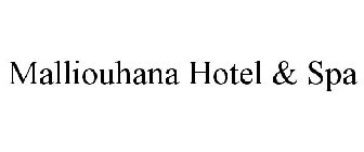 MALLIOUHANA HOTEL & SPA