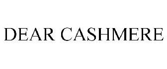DEAR CASHMERE
