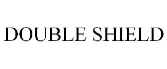 DOUBLESHIELD