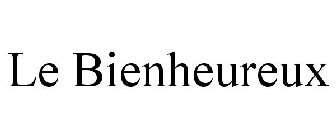 LE BIENHEUREUX