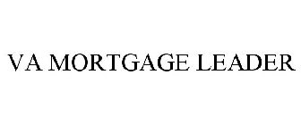 VA MORTGAGE LEADER