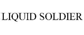 LIQUID SOLDIER