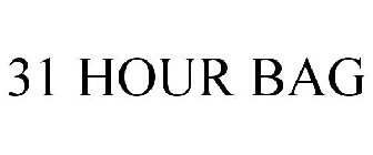 31 HOUR BAG