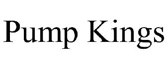 PUMP KINGS