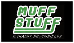 MUFF STUFF EXHAUST HEAT-SHIELDS