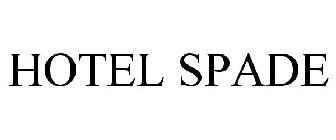 HOTEL SPADE