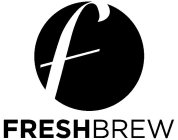 F FRESHBREW