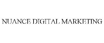 NUANCE DIGITAL MARKETING