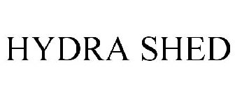 HYDRA SHED