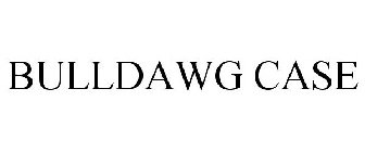 BULLDAWG CASE