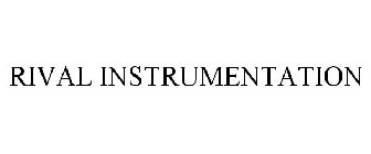 RIVAL INSTRUMENTATION