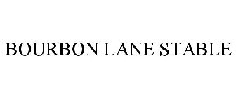 BOURBON LANE STABLE