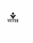 V VETTER