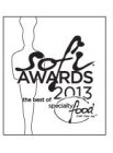 SOFI AWARDS 2013 THE BEST OF SPECIALTY FOOD CRAFT.CARE.JOY