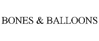 BONES & BALLOONS