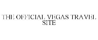 THE OFFICIAL VEGAS TRAVEL SITE