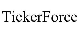 TICKERFORCE
