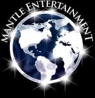 MANTLE ENTERTAINMENT