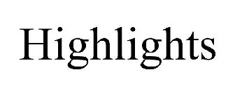 HIGHLIGHTS