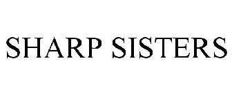 SHARP SISTERS