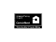 ADVANCED TRAINING PROGRAM CERTAINTEED VINYL, INSULATED & POLYMER SIDING