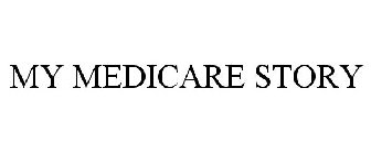 MY MEDICARE STORY