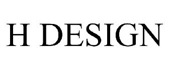 H DESIGN