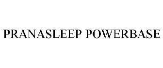 PRANASLEEP POWERBASE