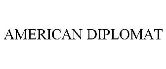 AMERICAN DIPLOMAT