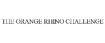 THE ORANGE RHINO CHALLENGE