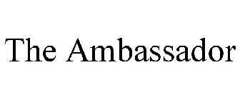 THE AMBASSADOR